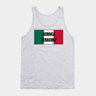 Heroica Veracruz City in Mexican Flag Colors Tank Top